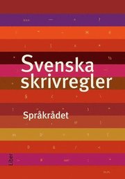 Svenska skrivregler (h�ftad)
