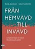 Fr�n hemv�vd till inv�vd: Europeiseringen av svensk f�rvaltning och politik