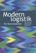 Modern logistik: - f�r �kad l�nsamhet (h�ftad)