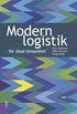 Modern logistik: - f�r �kad l�nsamhet