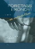F�retagsekonomi - en introduktion �vningsbok med facit (h�ftad)