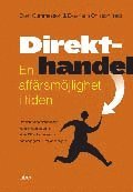 Direkthandel: - en aff�rsm�jlighet i tiden (inbunden)
