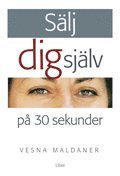 S�lj dig sj�lv p� 30 sekunder (inbunden)