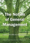 The Notion of General Management (h�ftad)