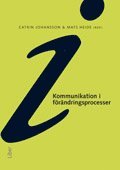 Kommunikation i f�r�ndringsprocesser (h�ftad)