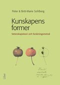 Kunskapens former : vetenskapsteori och forskningsmetod (h�ftad)