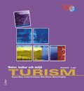 Turism - Natur, kultur och milj� Arbetsbok (h�ftad)