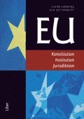 EU : konstitution , institution, jurisdiktion (h�ftad)
