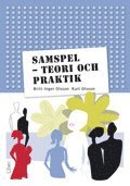 Samspel - teori och praktik (h�ftad)