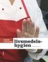 Grundl�ggande livsmedelshygien
