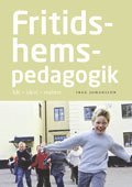 Fritidshemspedagogik (h�ftad)