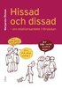 Hissad och dissad: Om relationsarbete i f�rskolan