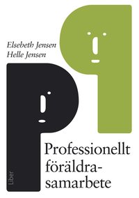 Professionellt f�r�ldrasamarbete (inbunden)
