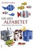 Lek med alfabetet: �teranv�nd, bygg och l�r