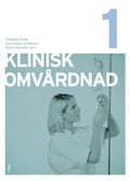 Klinisk omv�rdnad Del 1 (inbunden)