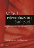 Att f�rst� externredovisning: �vningsbok (h�ftad)