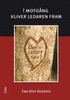 I motg�ng kliver ledaren fram