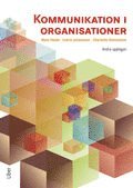 Kommunikation i organisationer (inbunden)