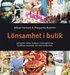 L�nsamhet i butik : samspelet mellan butikens marknadsf�ring, kundernas beteende och lokal kunkurrens