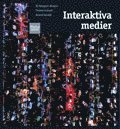 Interaktiva medier (h�ftad)