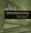Att f�rst� externredovisning - Faktabok (pocket)
