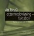 Att f�rst� externredovisning - Faktabok