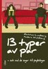 13 typer av par :  och vad de s�ger till psykologen