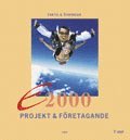 E2000 : projekt och f�retagande - Fakta & �vningar (h�ftad)