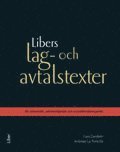 Libers lag- och avtalstexter : f�r arbetsr�tt, arbetsmilj�r�tt och socialf�rs�kringsr�tt (h�ftad)