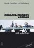 Organisationers vardag : sett underifr�n