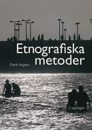 Etnografiska metoder (h�ftad)