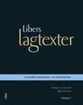 Libers lagtexter f�r juridiska introduktions- och �versiktskurser (h�ftad)