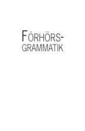 F�rh�rsgrammatik : samtalsteknik f�r att s�ka sanningen (inbunden)