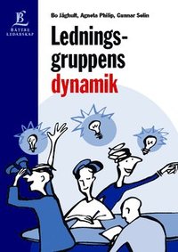 Ledningsgruppens dynamik (h�ftad)
