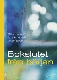 Bokslutet fr�n b�rjan : fakta- och �vningsbok (h�ftad)