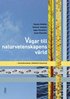 V�gar till naturvetenskapens v�rld : �mneskunskaper i didaktisk belysning