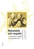 Matematik och respekt : matematikens m�ngfald och lyssnandets konst