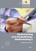 Redovisning och beskattning : redovisning 2 Kommentarer och l�sningar (inbunden)