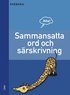 Aha Svenska-Sammansatta ord och s�rskrivningar