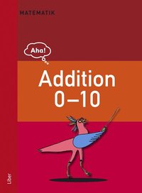 Aha Matematik-Addition 0-10 (h�ftad)