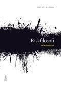 Riskfilosofi : en introduktion