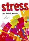 Stress : gen, individ, samhlle