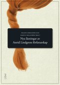 Nya lsningar av Astrid Lindgrens frfattarskap