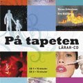 P� tapeten, l�rar-cd