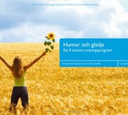 Humor och gl�jde : skratta dig friskare (ljudbok)