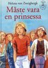 M�ste vara en prinsessa