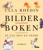 Bilderboken -p� v�g mot en teori (inbunden)