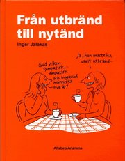 Fr�n utbr�nd till nyt�nd (inbunden)