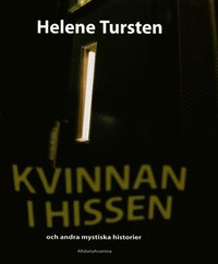 Kvinnan i hissen : och andra mystiska historier (pocket)