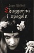 Skuggorna i spegeln